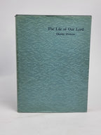 The Life of Our Lord, Charles Dickens — 1st Edition