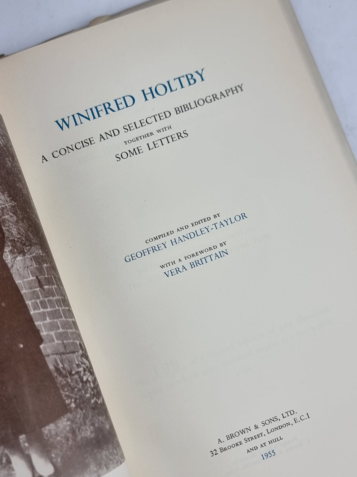 Winifred Holtby: A Concise and Selected Bibliography Together with Some Letters