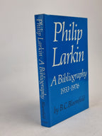 Philip Larkin: A Bibliography 1933-1976, B. C. Bloomfield — 1st Edition