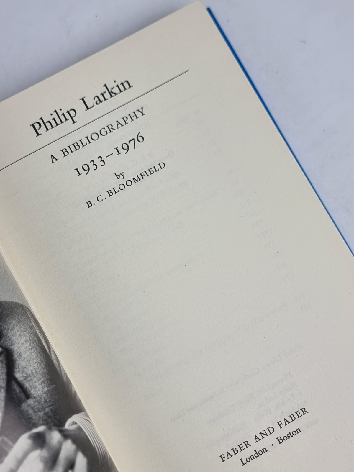 Philip Larkin: A Bibliography 1933-1976, B. C. Bloomfield — 1st Edition