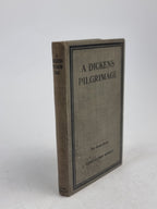 A Dickens Pilgrimage, Bernard Darwin — 1st Edition