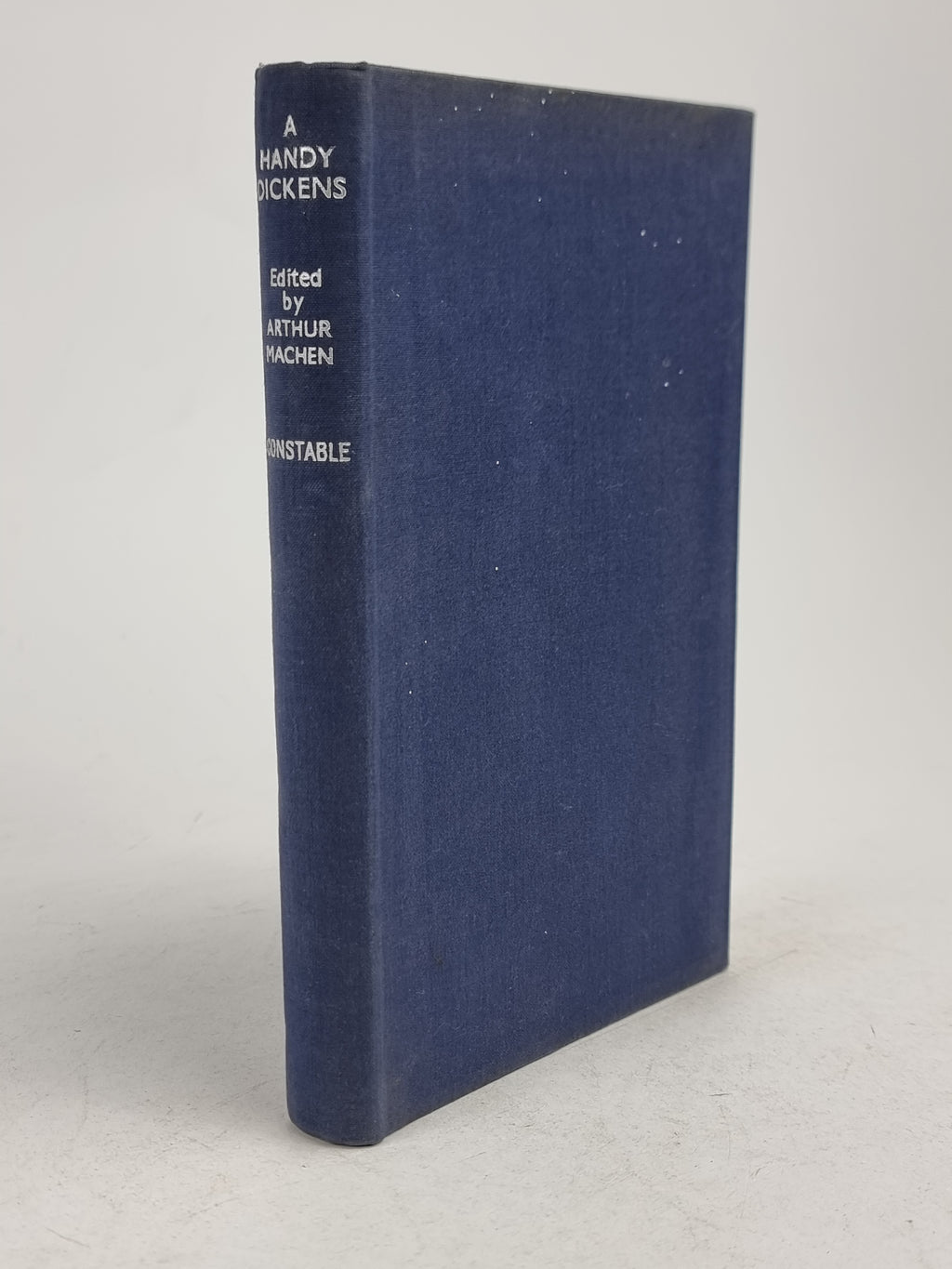 A Handy Dickens, Charles Dickens & Arthur Machen — 1st Edition