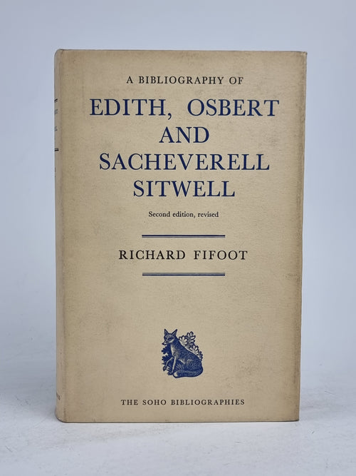 A Bibliography of Edith, Osbert and Sacheverell Sitwell, Richard Fifoot — 2nd Ed