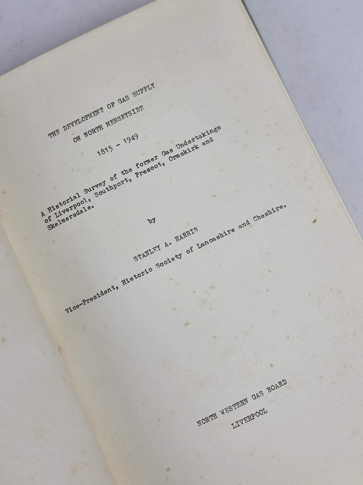 The Development of Gas Supply on North Merseyside, 1815-1949 — 2nd Ed