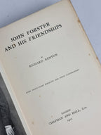 John Forster and His Friendships, Richard Renton — 1st Edition