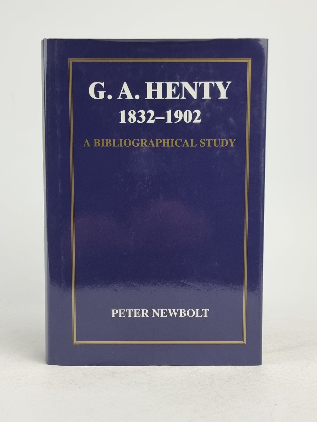 G. A. Henty 1832-1902: A Bibliographical Study, Peter Newbolt — 1st Edition