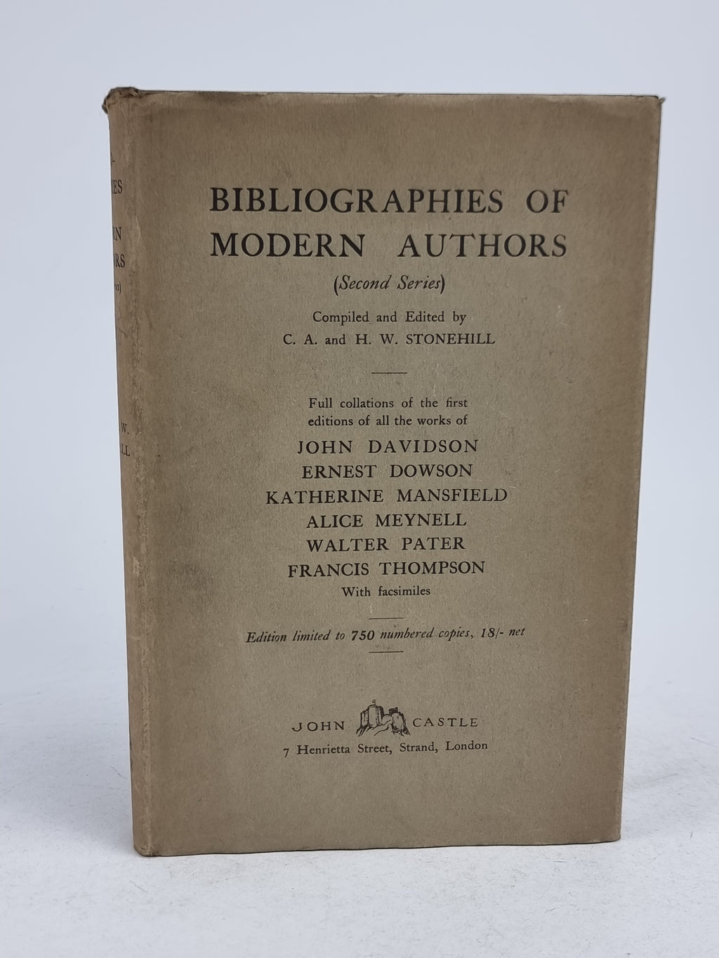 Bibliographies of Modern Authors (Second Series), C. A. and H. W. Stonehill — 1st Ed