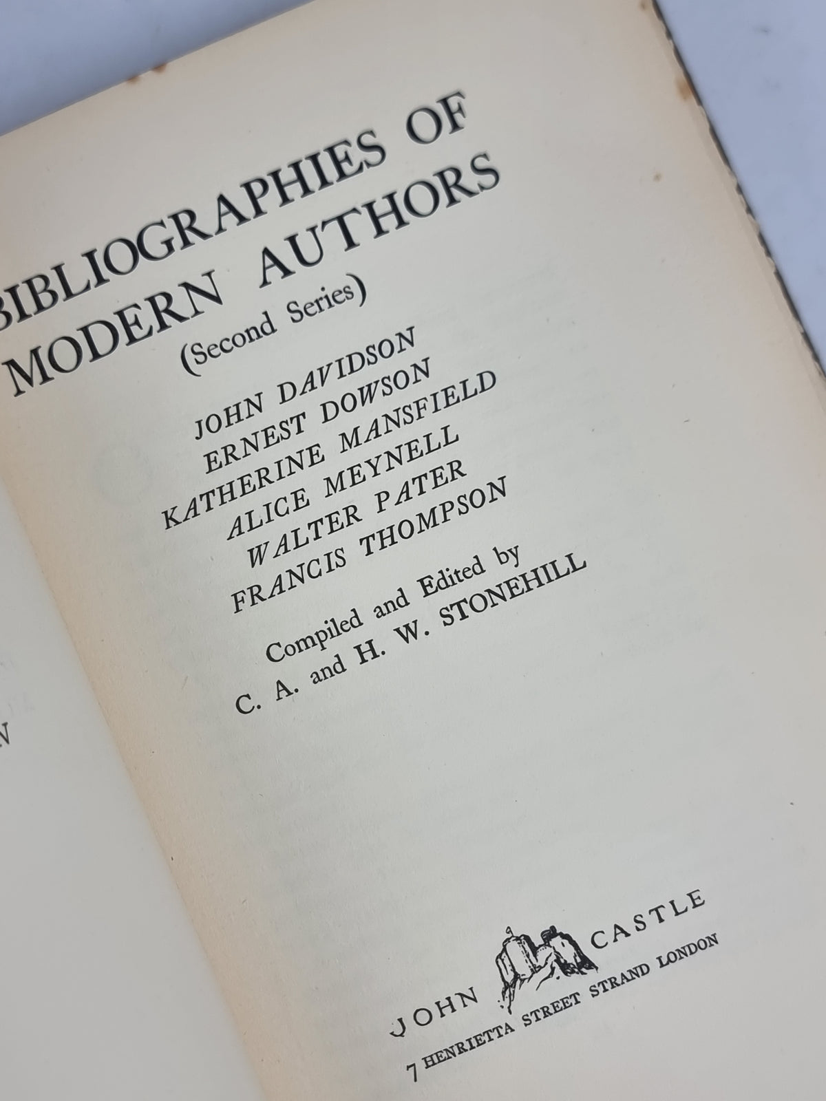 Bibliographies of Modern Authors (Second Series), C. A. and H. W. Stonehill — 1st Ed