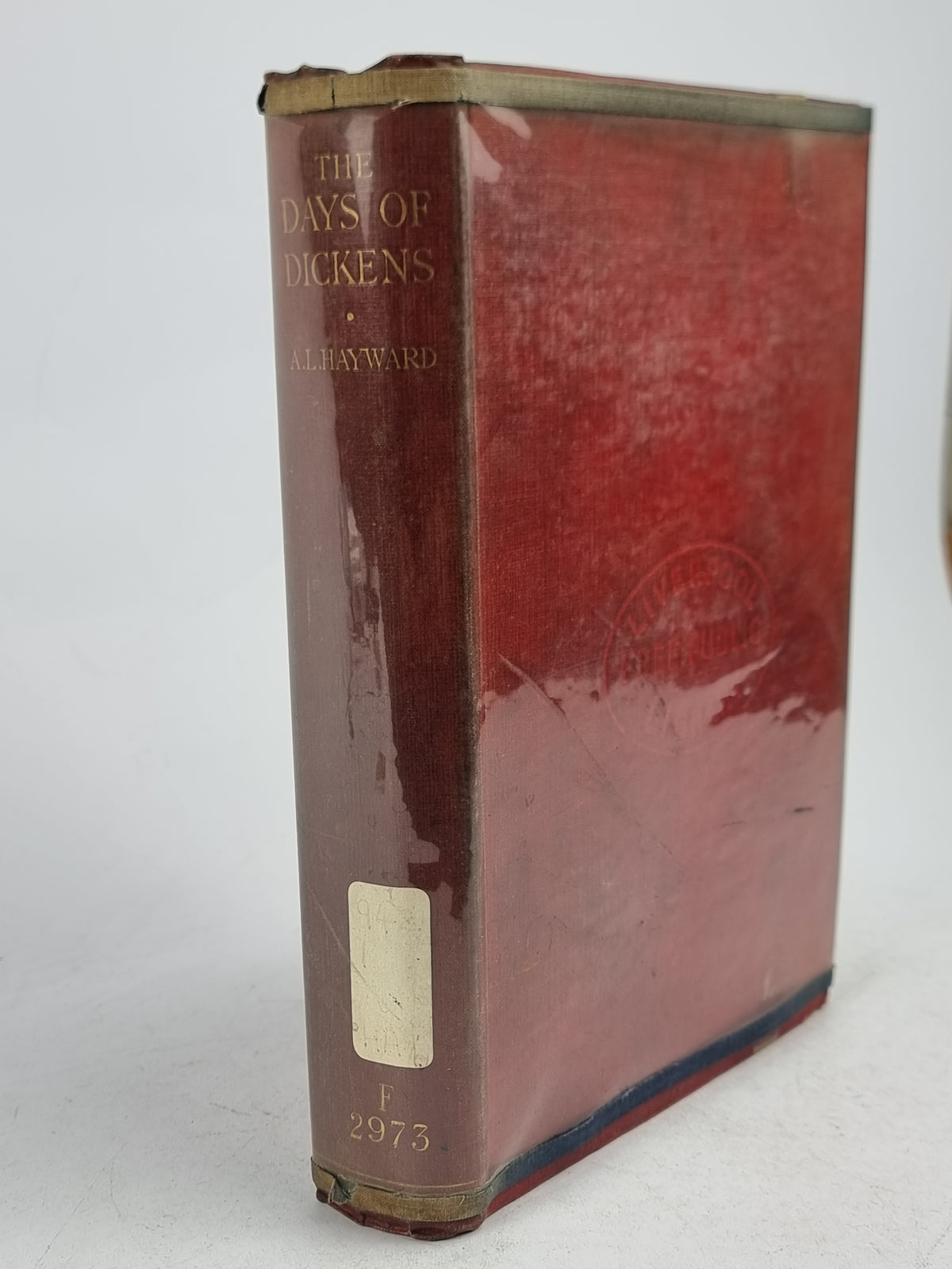 The Days of Dickens, Arthur L. Hayward — 1st Edition