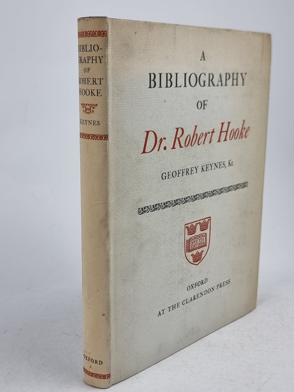 A Bibliography of Dr. Robert Hooke, Geoffrey Keynes — 1st Edition