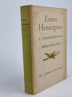 Ernest Hemingway: A Comprehensive Bibliography, Audre Hanneman — 1st Edtion