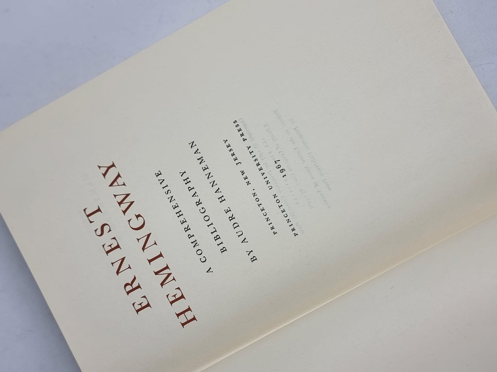 Ernest Hemingway: A Comprehensive Bibliography, Audre Hanneman — 1st Edtion