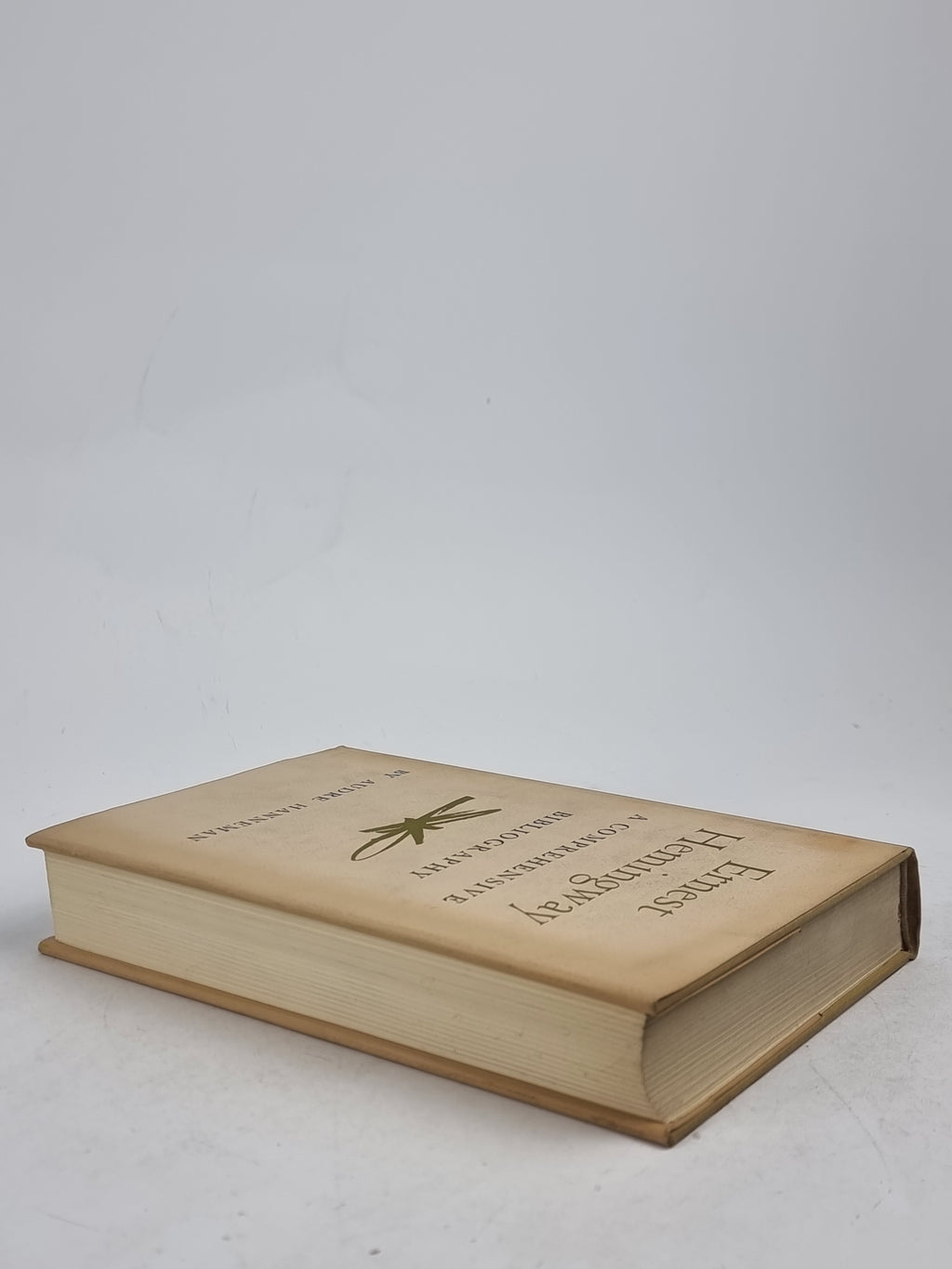 Ernest Hemingway: A Comprehensive Bibliography, Audre Hanneman — 1st Edtion