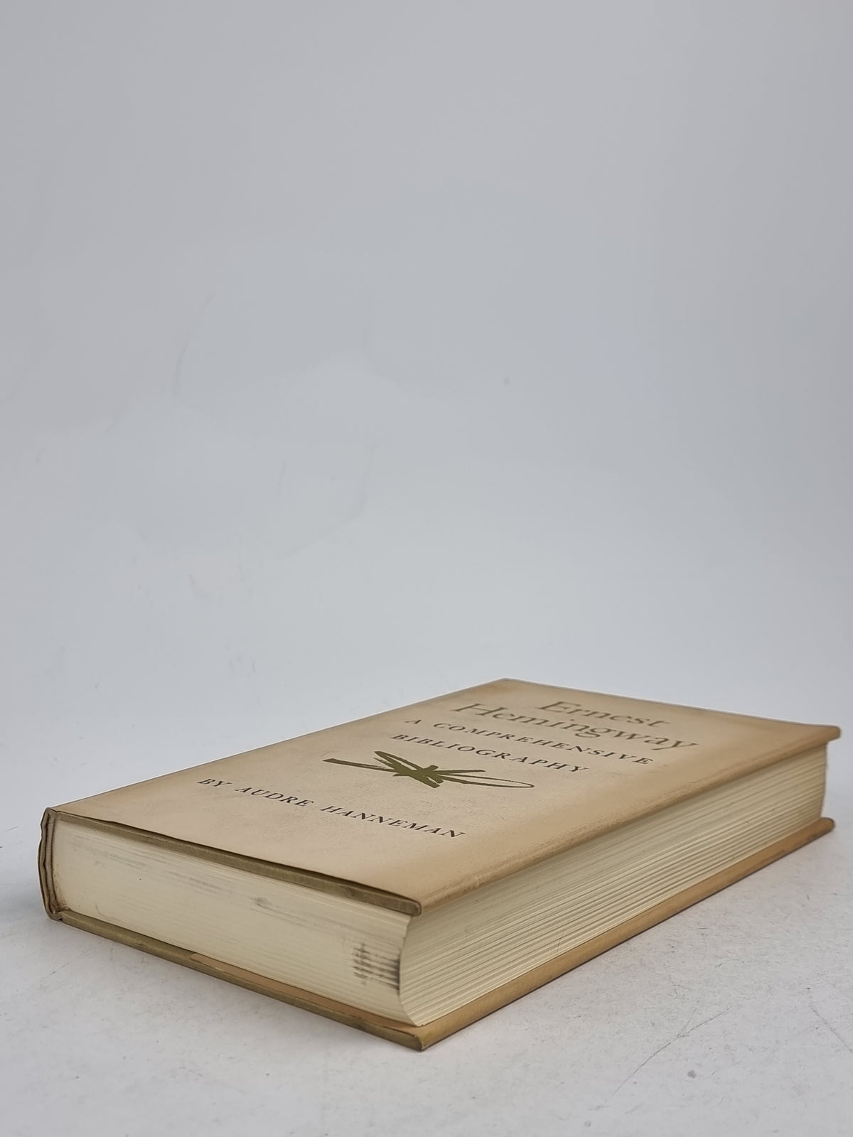 Ernest Hemingway: A Comprehensive Bibliography, Audre Hanneman — 1st Edtion