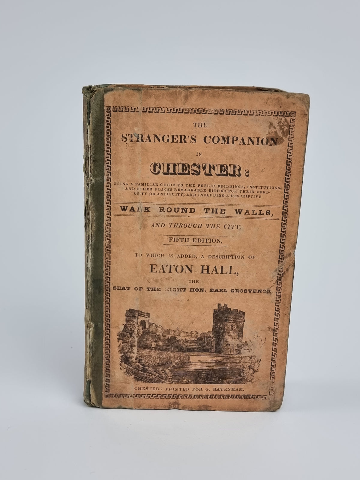 The Stranger's Companion in Chester, George Batenham — 5th Edition