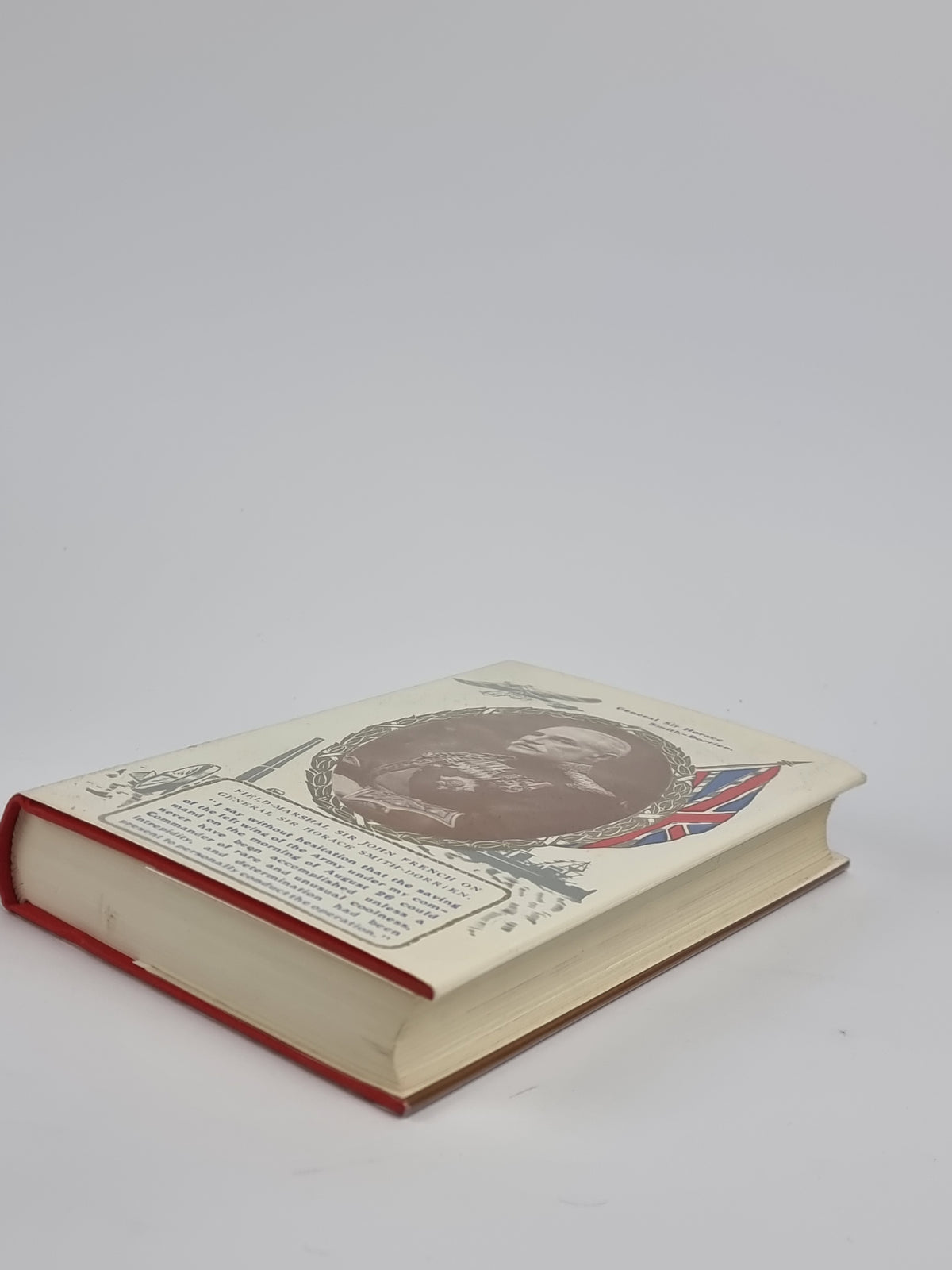 The Man Who Disobeyed: Sir Horace Smith-Dorrien and His Enemies, A. J. Smithers