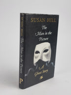 The Man in the Picture, Susan Hill — 1st Edition