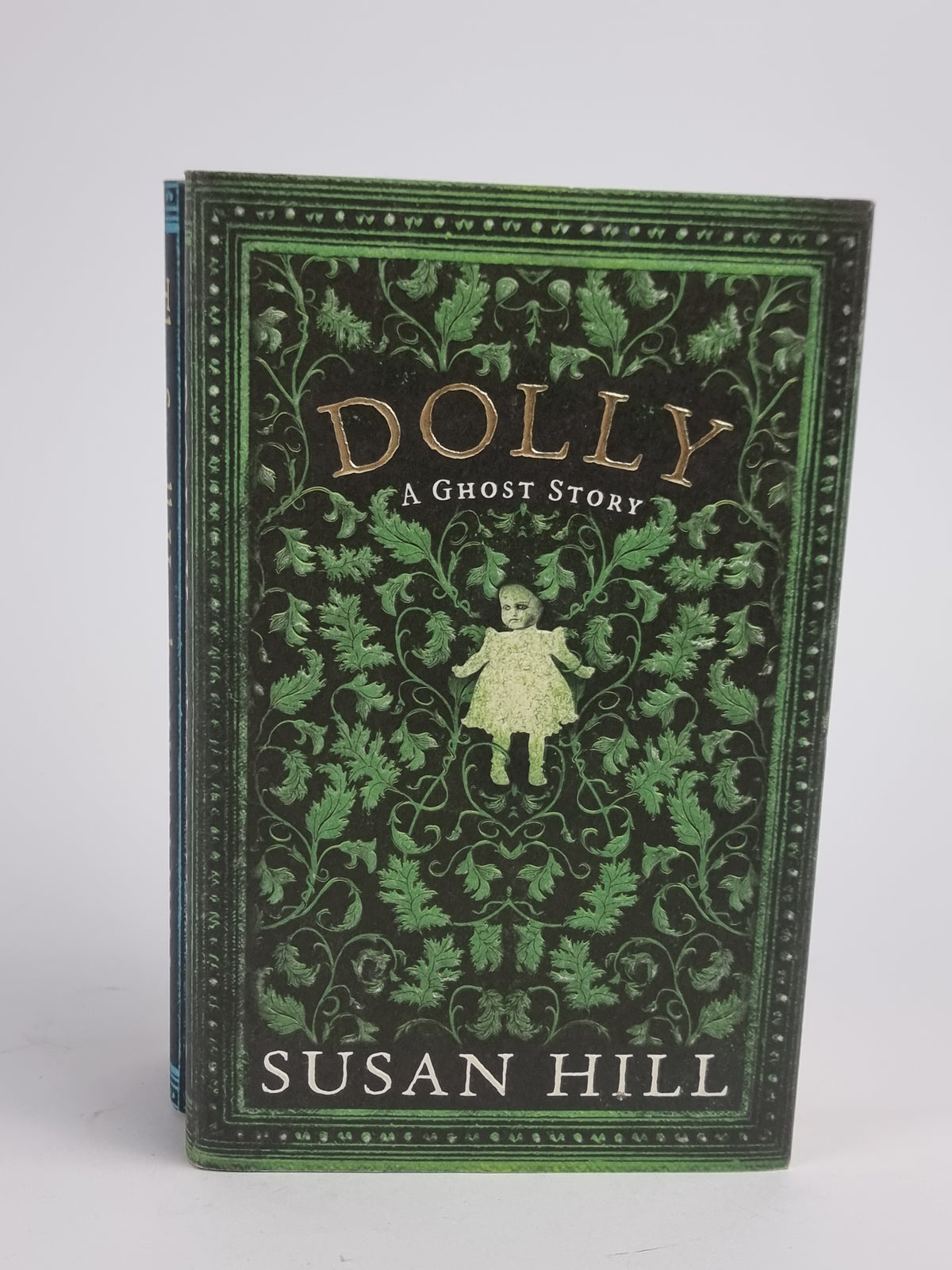 Dolly; The Small Hand; The Travelling Bag (3 Volumes), Susan Hill — 1st Edition