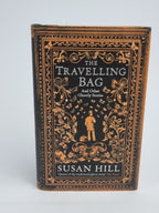Dolly; The Small Hand; The Travelling Bag (3 Volumes), Susan Hill — 1st Edition