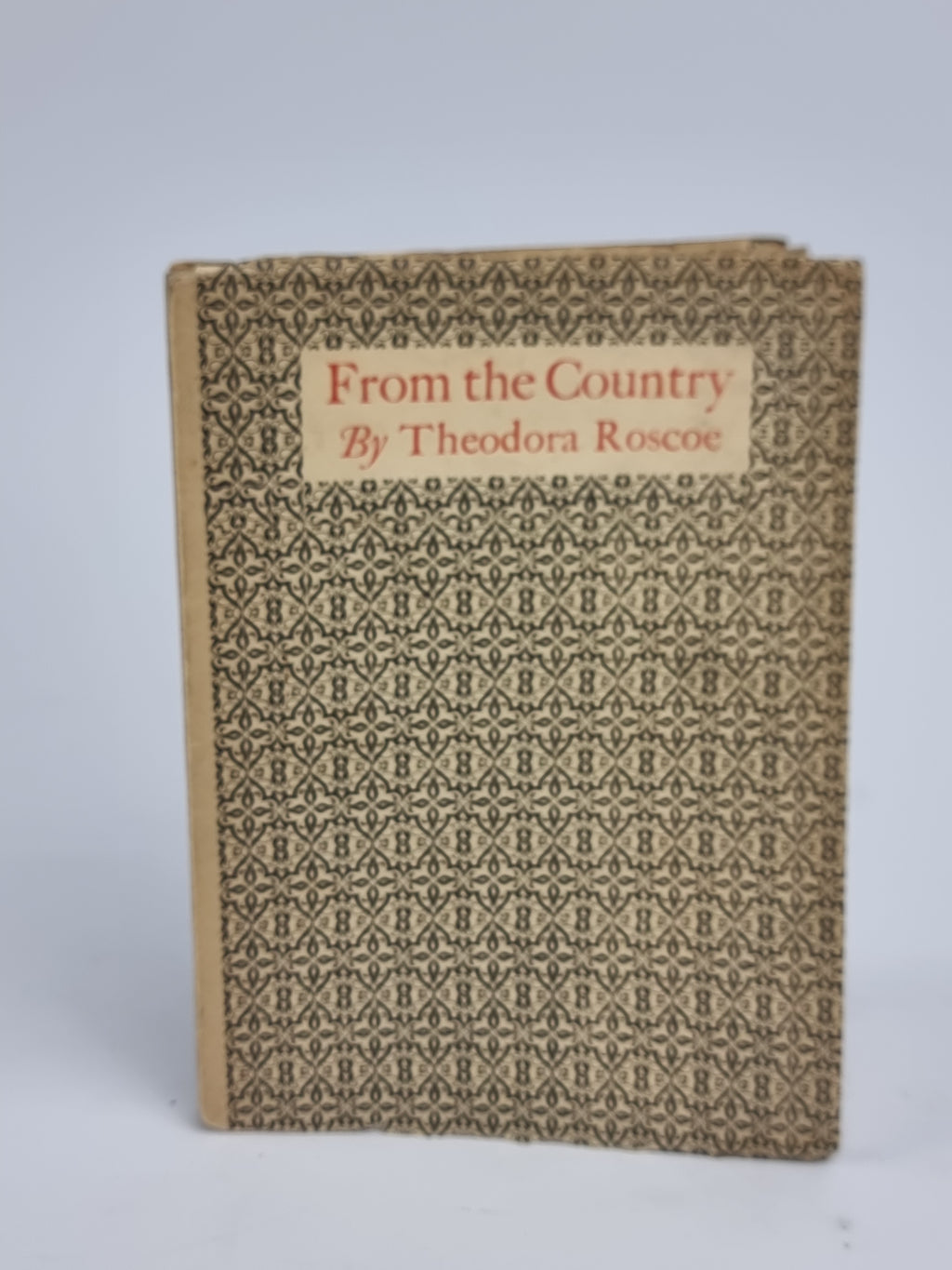 From the Country and Other Poems, Theodora Roscoe — 1st Edition, Signed