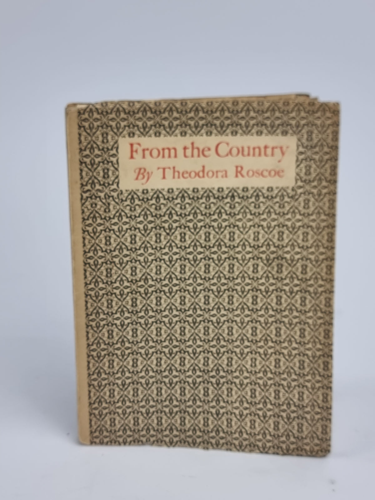 From the Country and Other Poems, Theodora Roscoe — 1st Edition, Signed