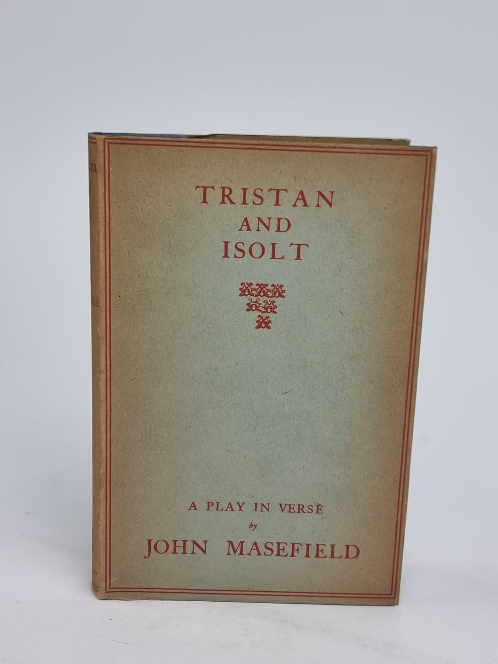 Tristan and Isolt, John Masefield — 1st Edition