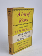 A Use of Riches, J. I. M. Stewart — 1st Edition