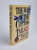 The War of the Cottontails, William R. Cubbins — 1st Edition
