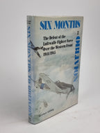 Six Months to Oblivion, Werner Girbig — 1st Edition