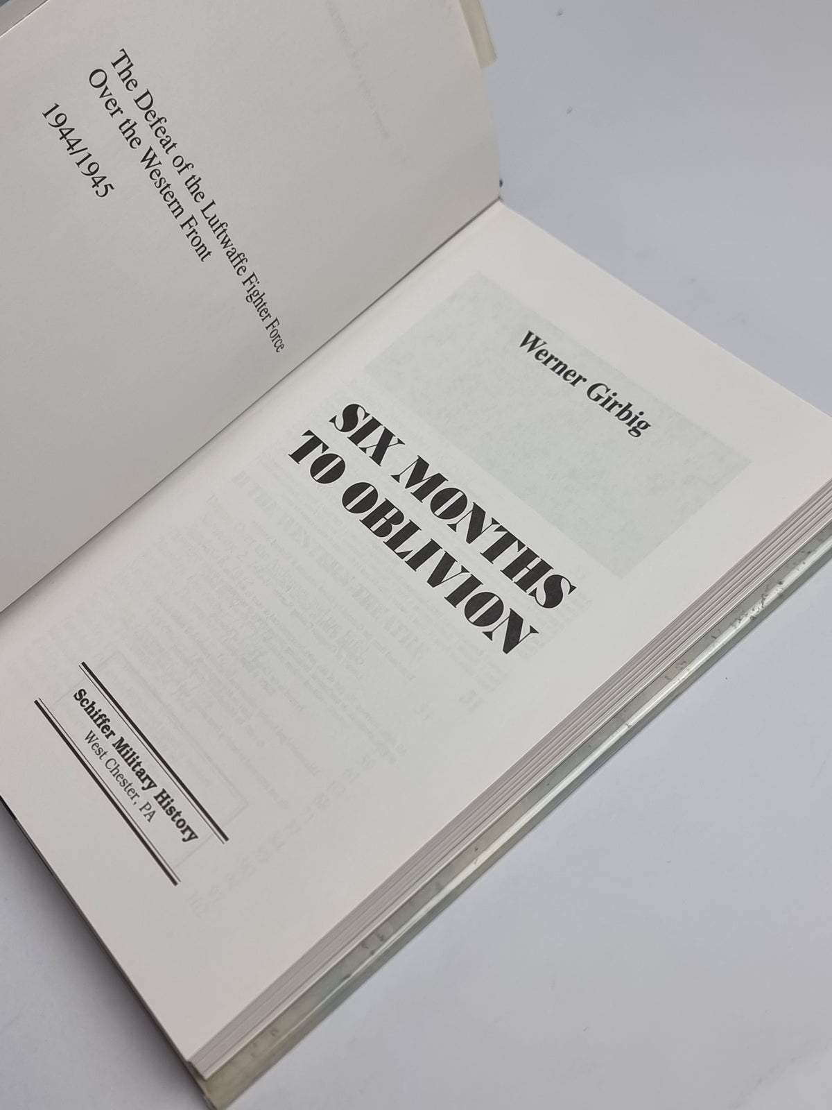 Six Months to Oblivion, Werner Girbig — 1st Edition