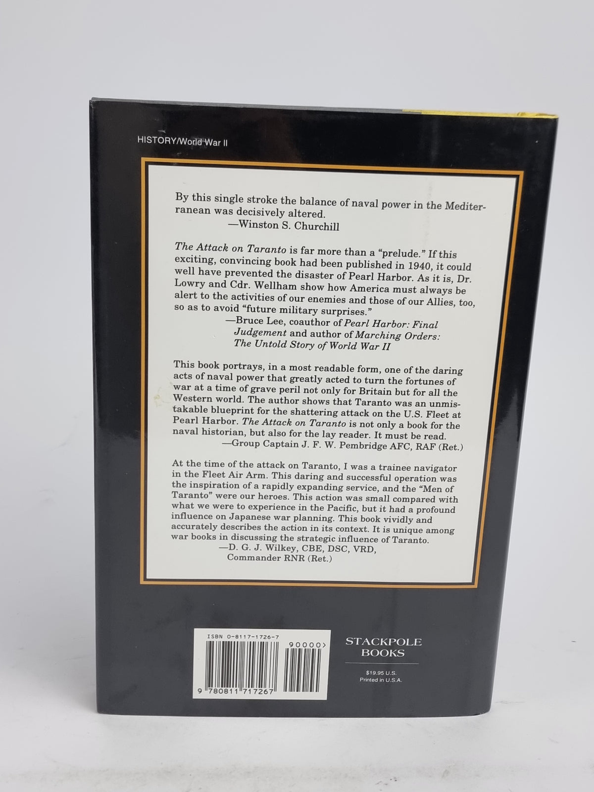The Attack on Taranto, Thomas P. Lowry and John W. G. Wellham — 1st Edition