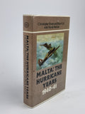 Malta: The Hurricane Years 1940-41 — 1st Edition