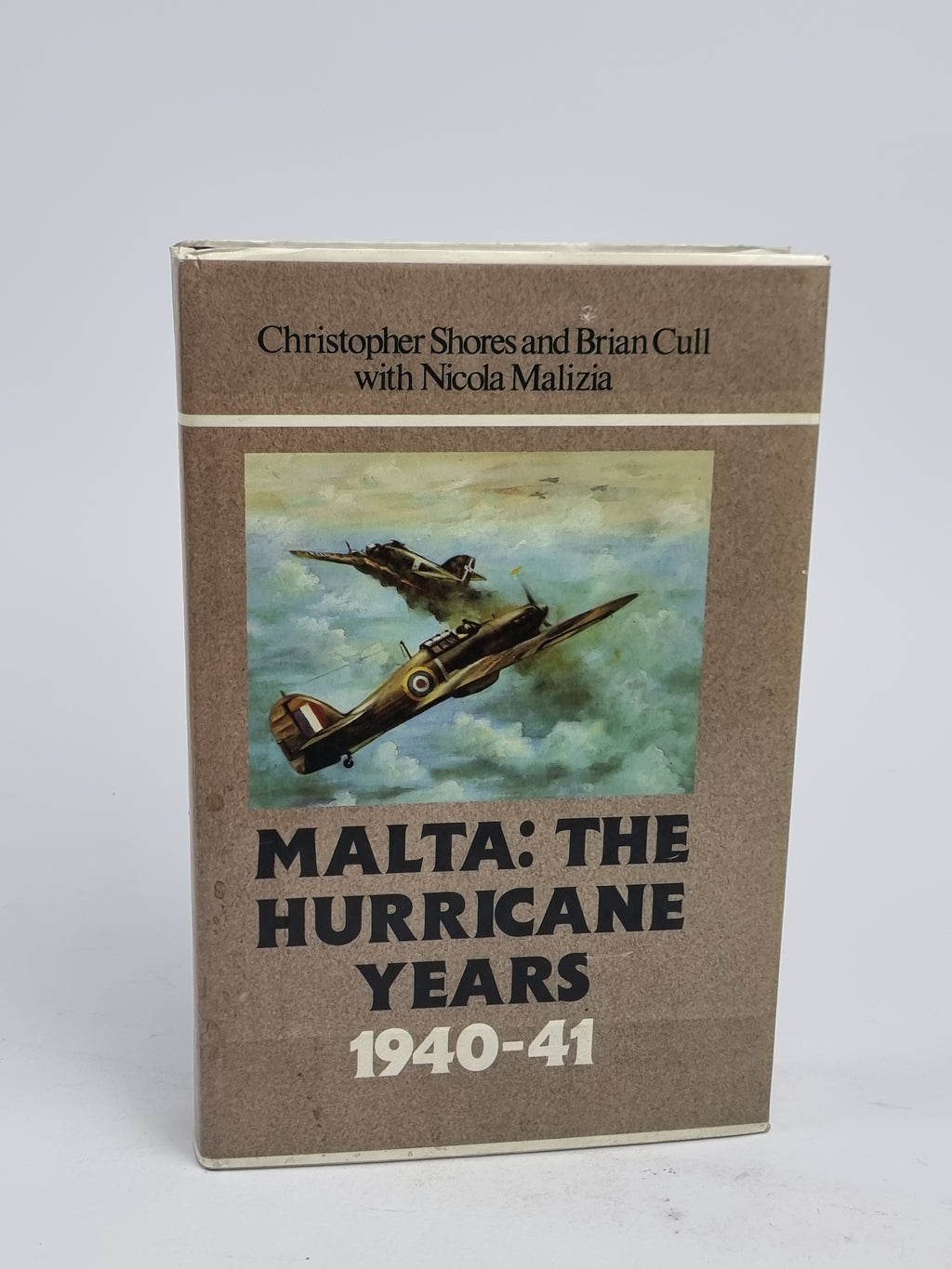 Malta: The Hurricane Years 1940-41 — 1st Edition