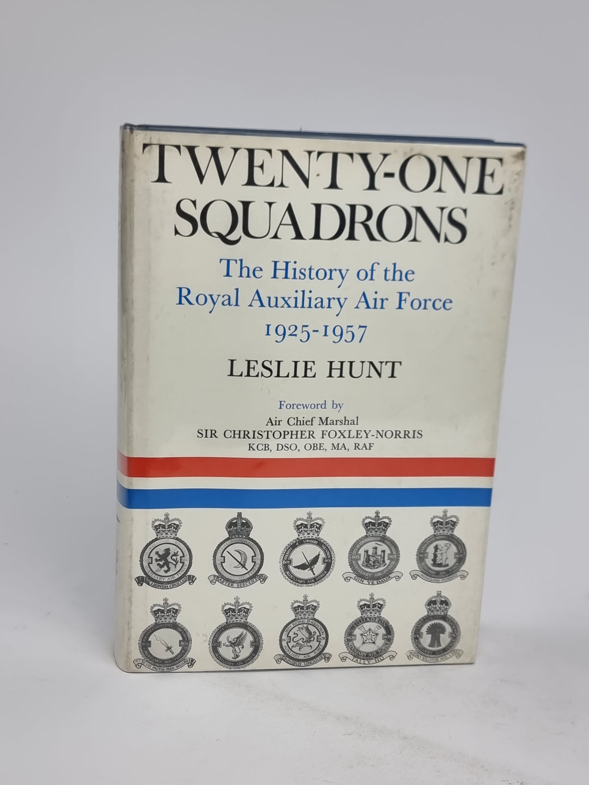 Twenty-One Squadrons, Leslie Hunt — 1st Edition