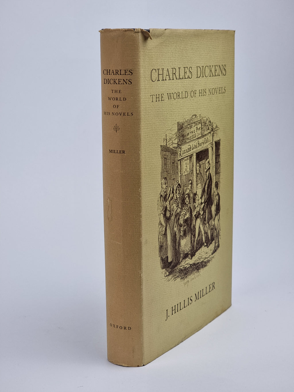 Charles Dickens: The World of His Novels, J. Hillis Miller — 1st Edition