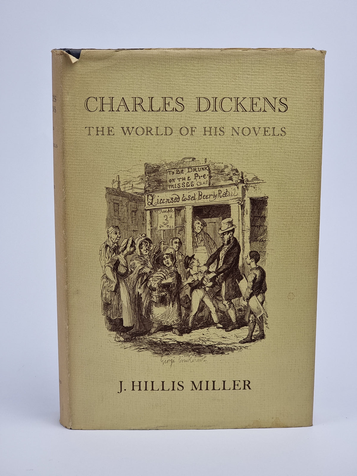 Charles Dickens: The World of His Novels, J. Hillis Miller — 1st Edition