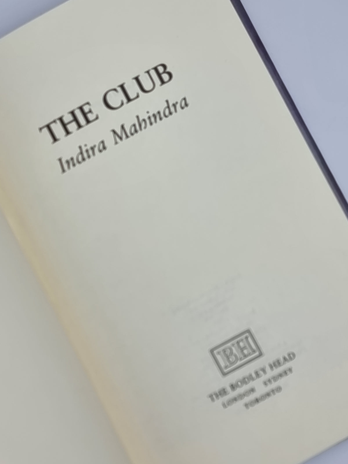 The Club, Indira Mahindra — 1st Edition