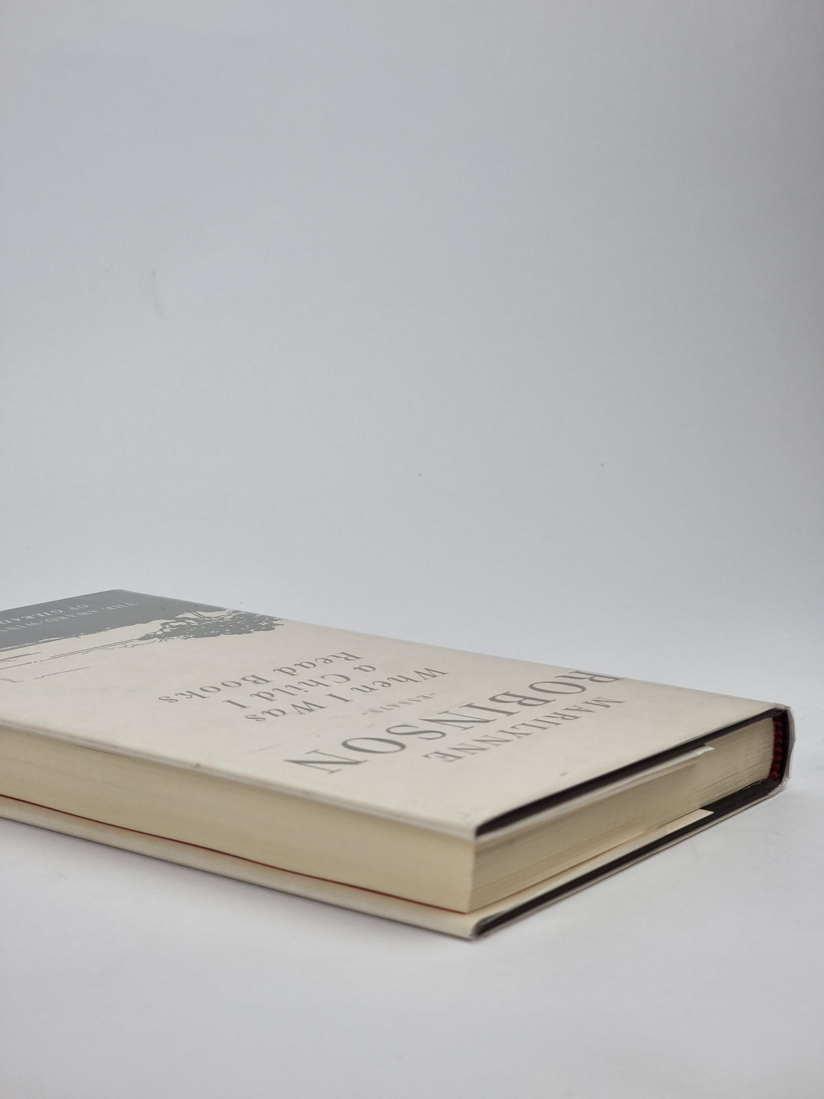 When I Was a Child I Read Books, Marilynne Robinson — 1st Edition