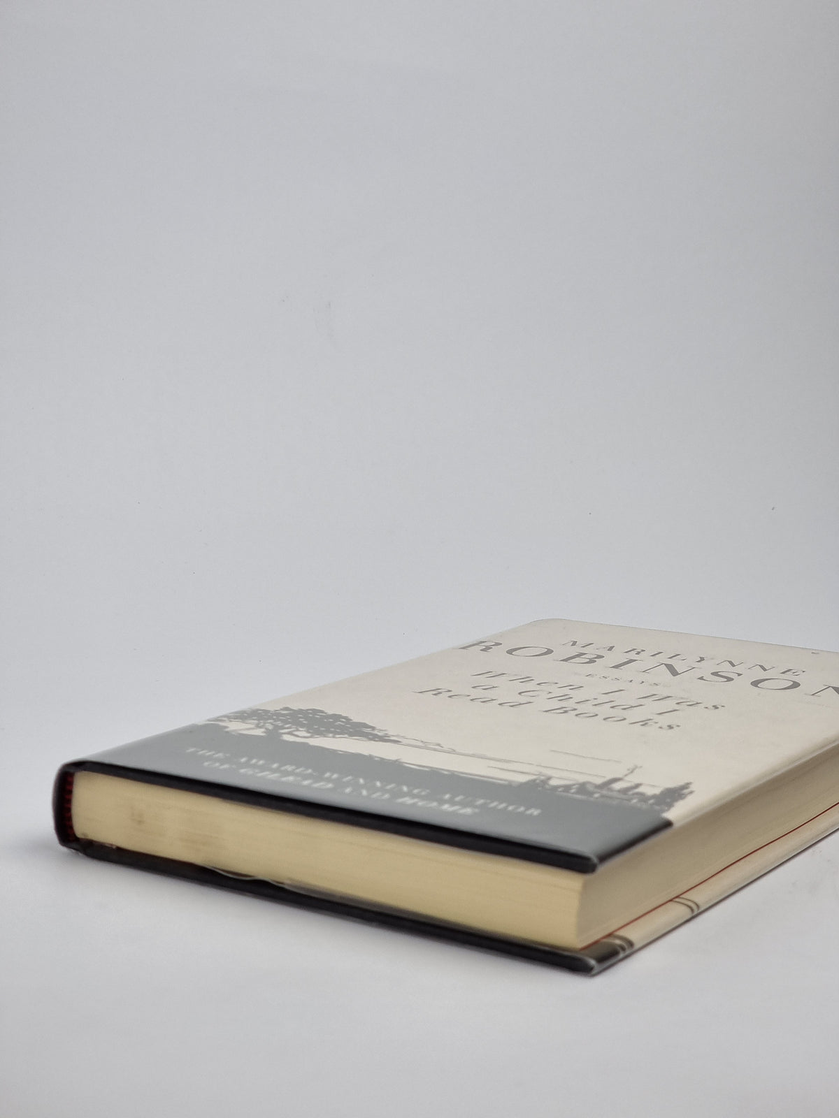 When I Was a Child I Read Books, Marilynne Robinson — 1st Edition
