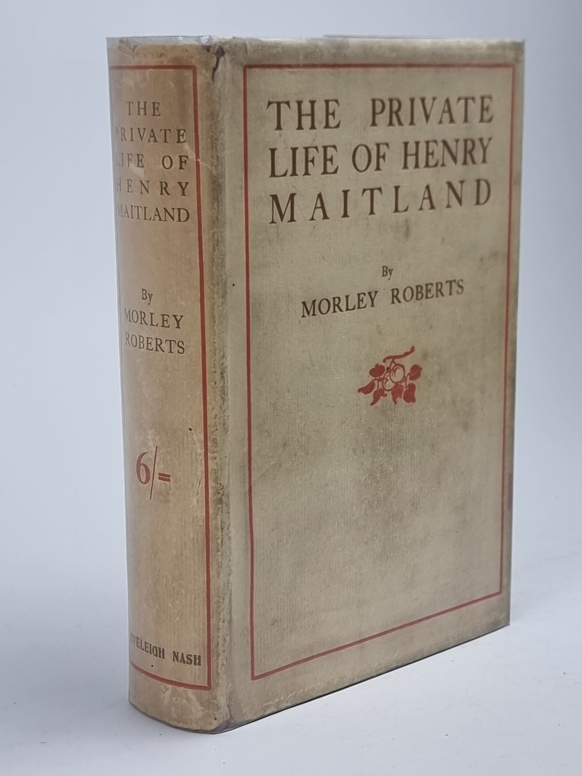 The Private Life of Henry Maitland, Morley Roberts — 1st Edition