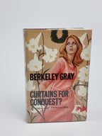 Curtains for Conquest?, Berkeley Gray — 1st Edition