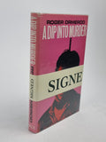 A Dip Into Murder, Roger Ormerod — 1st Edition, Signed