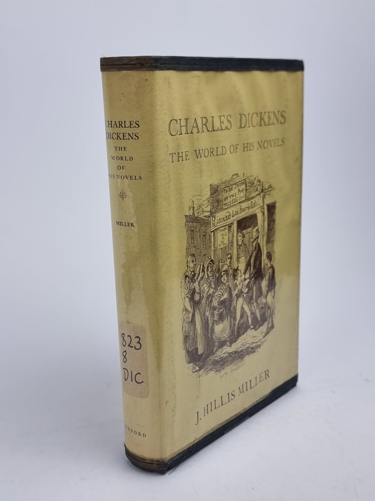 Charles Dickens: The World of His Novels, J. Hillis Miller