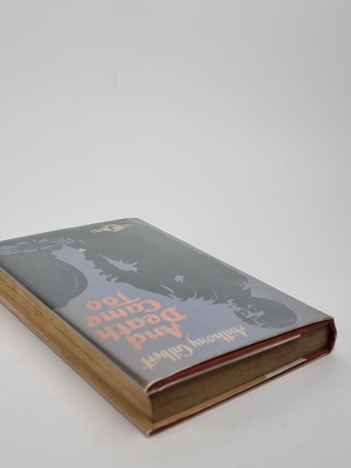 And Death Came Too, Anthony Gilbert — 1st Edition