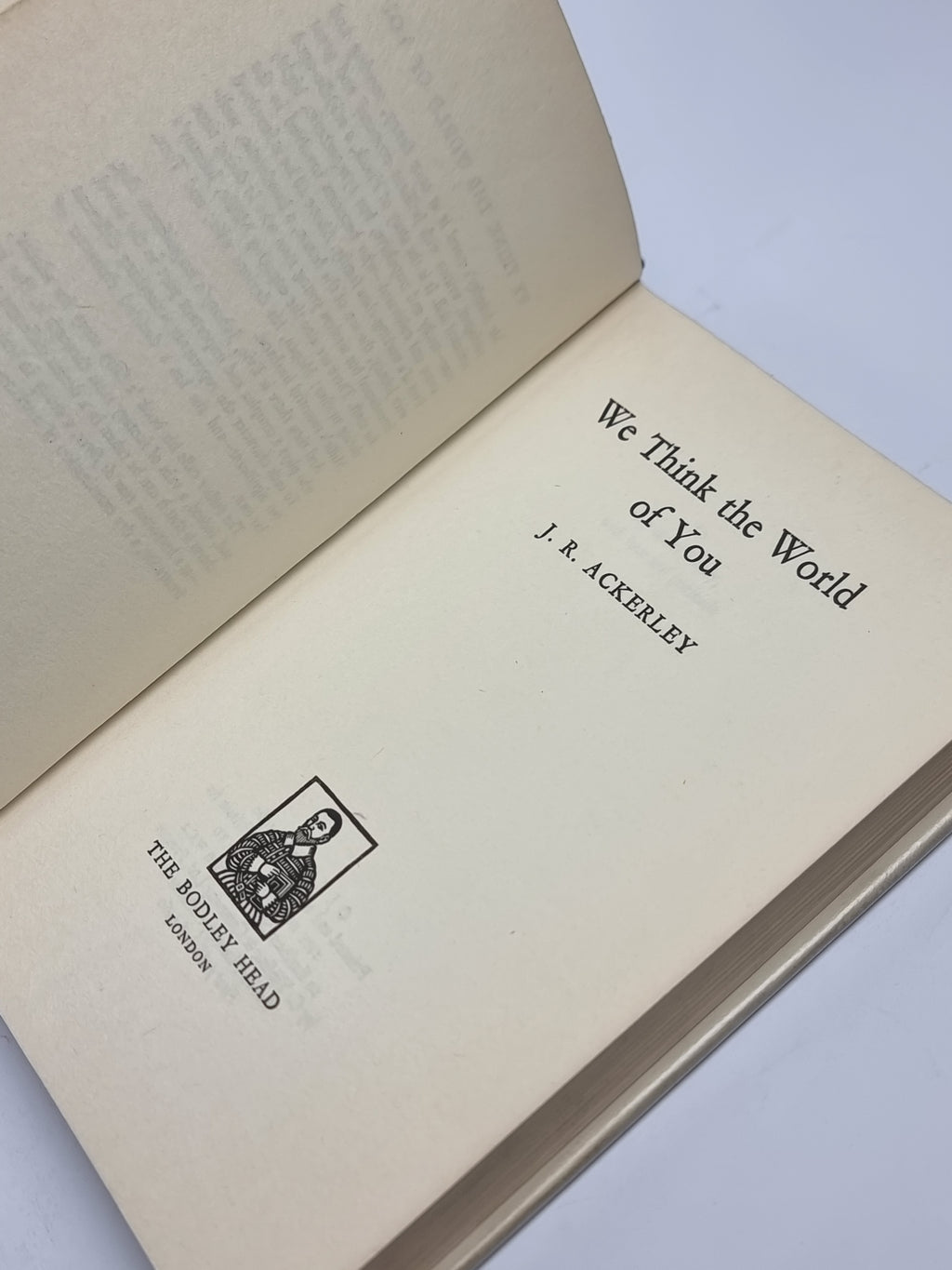 We Think the World of You, J. R. Ackerley — 1st Edition