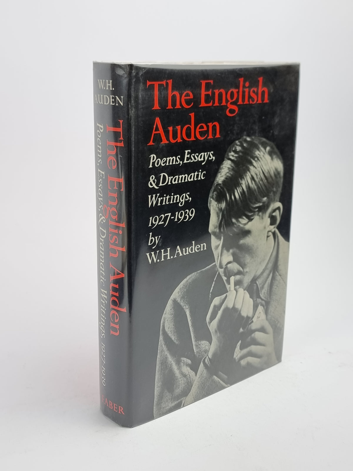 The English Auden: Poems, Essays and Dramatic Writings, 1927-1939, W. H. Auden