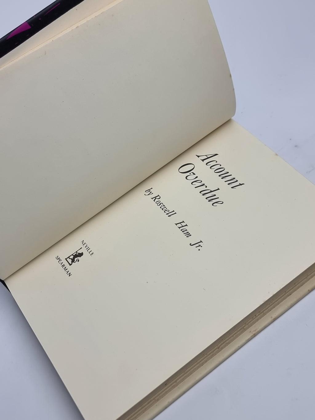 Account Overdue, Roswell Ham Jr. — 1st Edition