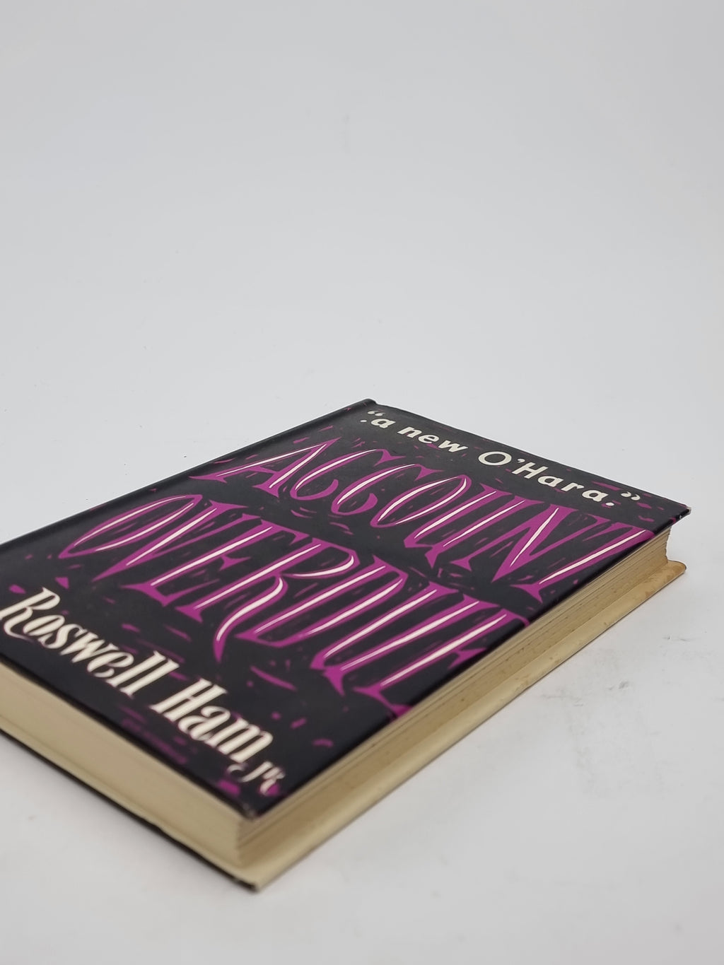 Account Overdue, Roswell Ham Jr. — 1st Edition