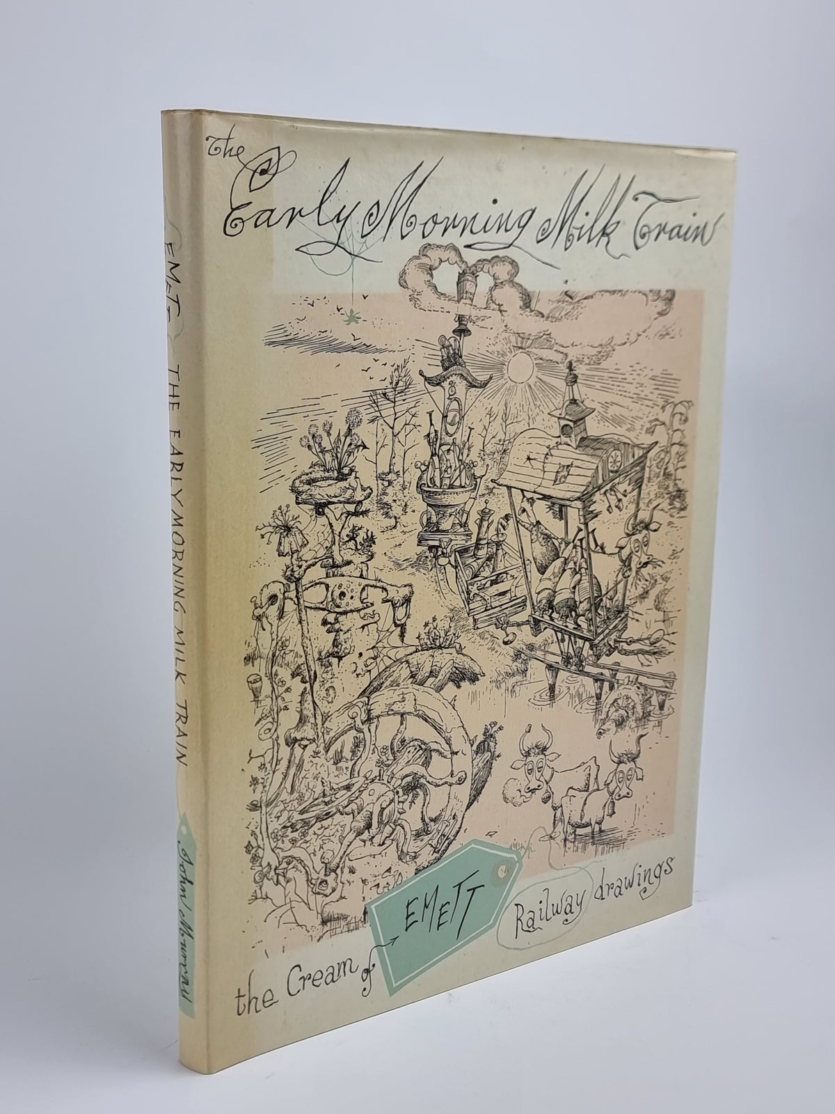 The Early Morning Milk Train: The Cream of Emett Railway Drawings — 1st Ed