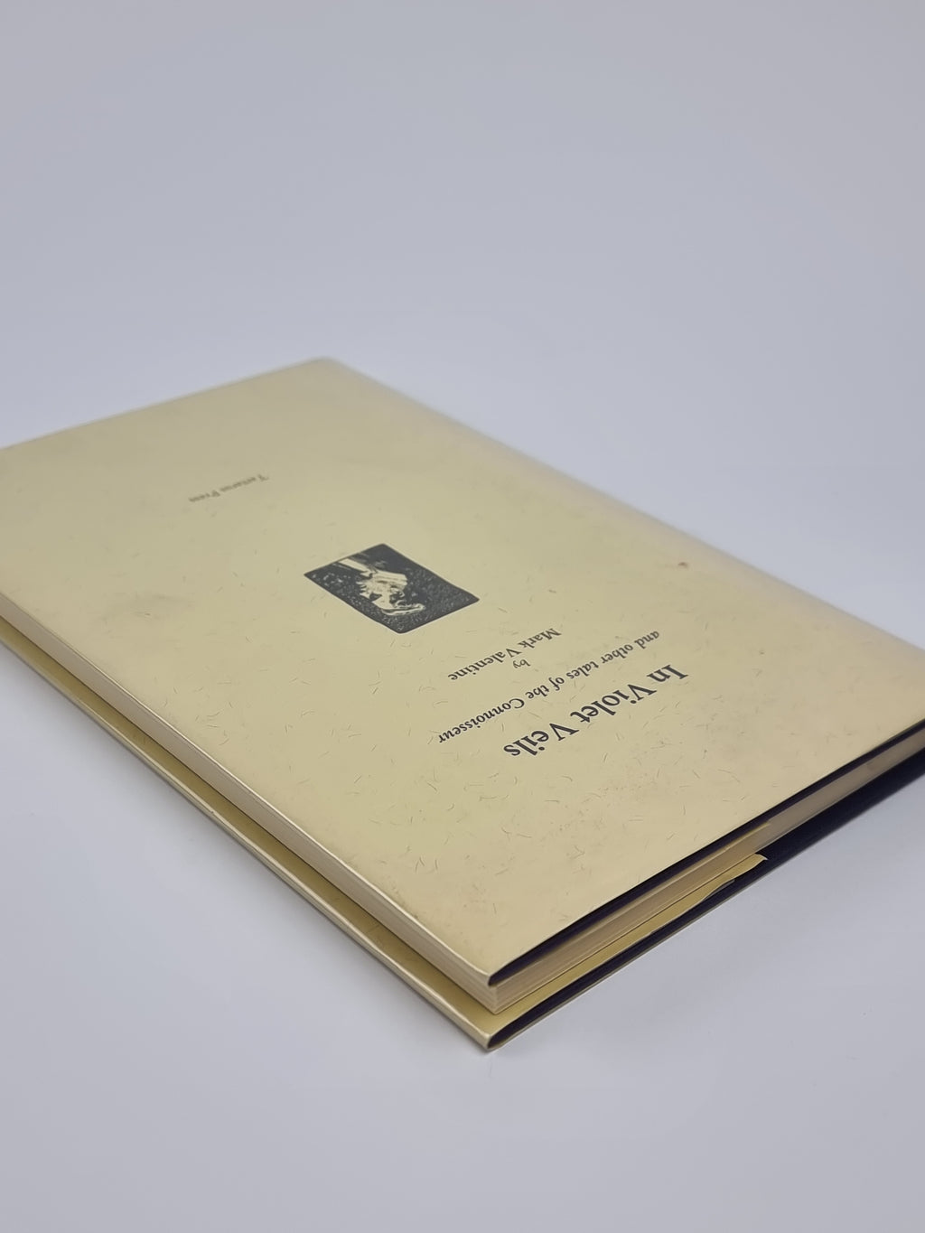 In Violet Veils and other tales of the Connoisseur, Mark Valentine — 1st Ed